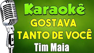 🎤 Gostava Tanto de Você - Karaokê (Com Backing vocall) #karaokê
