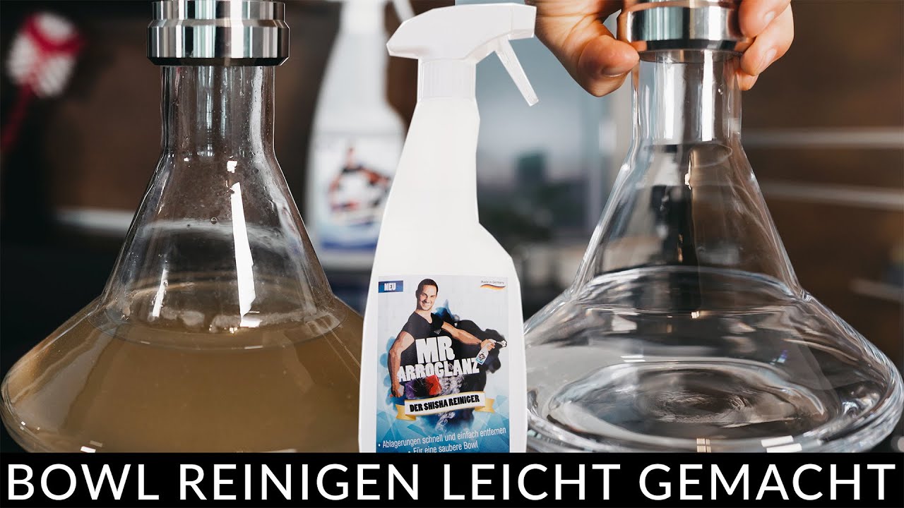 SHISHA BOWL RICHTIG REINIGEN MR. ARROGLANZ ShishaClouderklärt YouTube