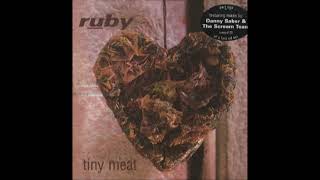 Ruby - Tiny Meat  432Hz  HD  (lyrics in description)