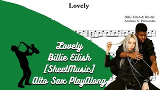 Lovely - Billie Eilish & Khalid [SheetMusic] Alto Sax PlayAlong Resimi