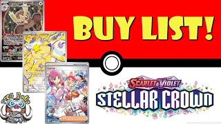 Stellar Crown Pokémon TCG Buy List! (HYPE New Pokémon TCG Set) - Buyer's Guide!