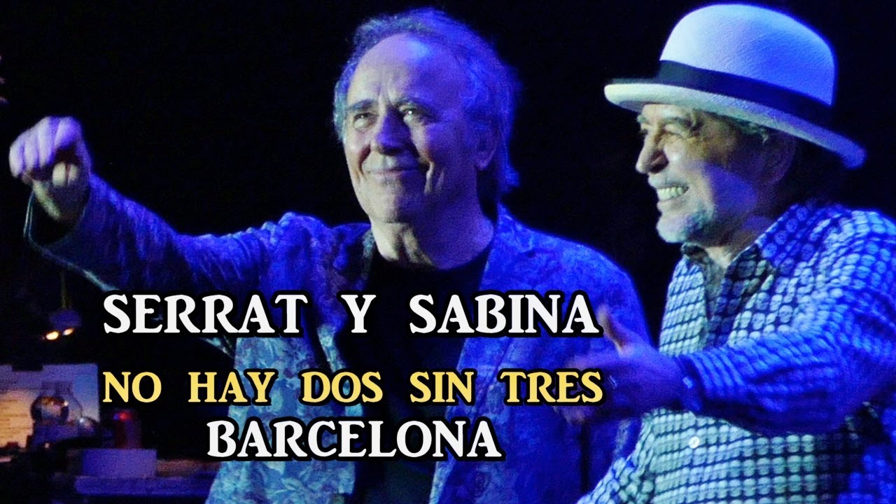 SERRAT y SABINA, Y nos Dieron las 10, Palau Sant Jordi de Barcelona  2020