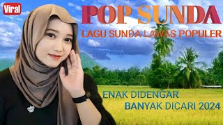 LAGU SUNDA LAWAS POPULER PALING BANYAK DICARI 2024