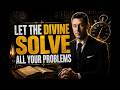 Once You Trust God Like This, Problems Disappear | Neville Goddard