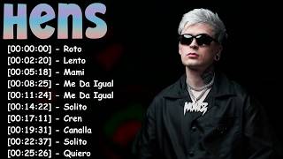 Pop Urbano con Mucho Sentimiento 💥 Los Grandes Éxitos de Hens en una Playlist Inolvidable Hoy