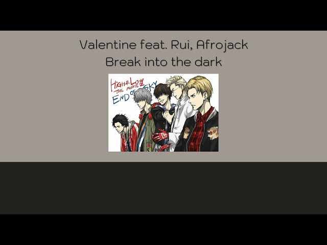 [Lyrics] Valentine feat. Rui & Afro Jack - Break into the Dark [แปลไทย] class=