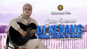 Cica Rama - Di Kenang Bukan Untuk Di Ulang (Official Music Video) | New Acoustic Version