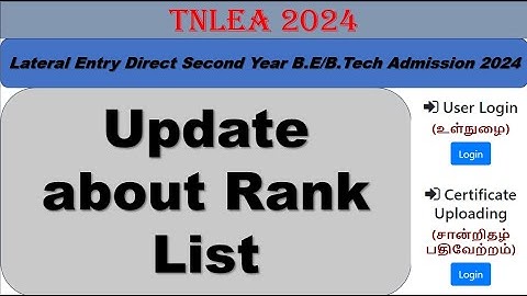 TNLEA 2024 || Update about Rank list | Certificate verification Last Date | Info Camp