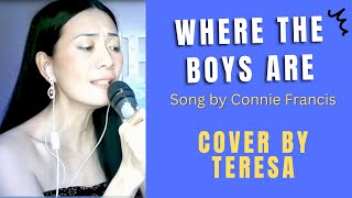 Where the Boys Are Song by Connie Francis  ( Teresa&#39;s Cover)