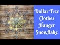 Dollar Tree Christmas Crafts: Dollar Tree Clothes Hanger Snowflake