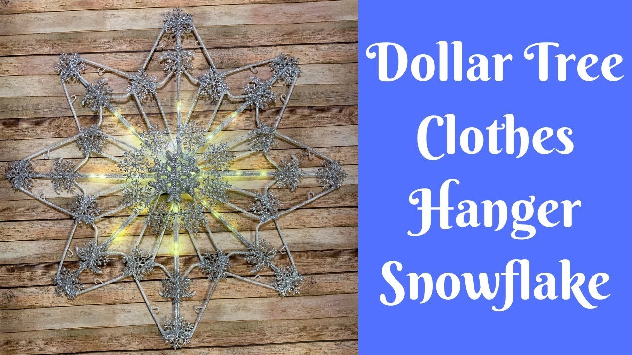 Dollar Tree Plastic Clothes Hanger Snowflake - Big Bear's Wife