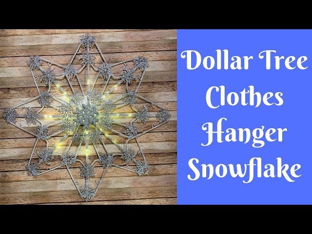 Dollar Tree Plastic Clothes Hanger Snowflake - Big Bear's Wife