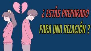 5 Señales de que NO estás PREPARADO para una RELACIÓN