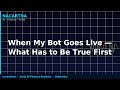 When My Bot Goes Live — What Has to Be True First