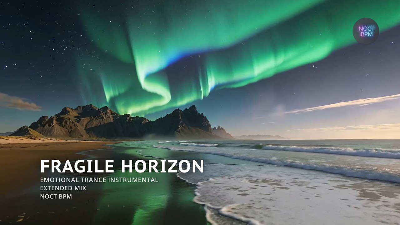 Fragile Horizon (Instrumental) – Emotional Trance Journey