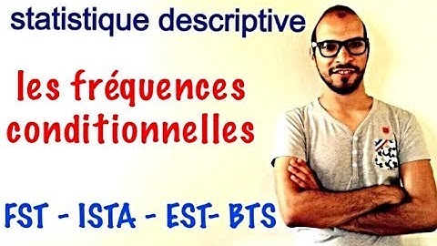 statistique descriptive 19 : les fréquences conditionnelles
