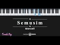 Semusim - Marcell (KARAOKE PIANO - FEMALE KEY)