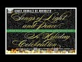 Grace Chorale of Brooklyn - Songs of Light and Peace: A Holiday Celebration
