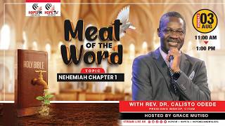 Meat of the Word || Nehemiah chapter 1 ||  3rd August 2026