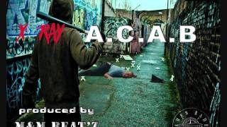 X - ray - A.C.A.B.  | Producted by M&M Beat'z | Resimi