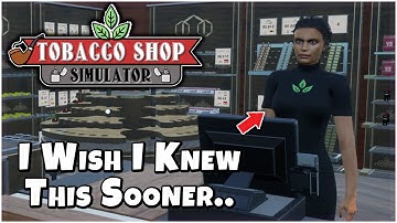 Everything I Wish I Knew Before I Started Tobacco Shop Simulator!!