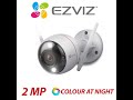 EZVIZ C3W WIFI CCTV CAMERA UNBOXING COLOUR AT NIGHT