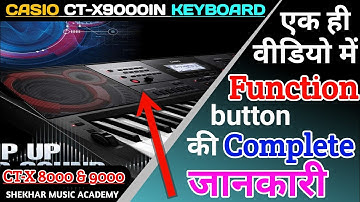 CASIO CTX 9000 & 8000IN Keyboard Full Setting || Function Button Complete Tutorial Video 
