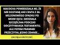 Macocha twierdziła, że nie dostanę nic z 36 mln $ po ojcu. Wtedy prawnik się roześmiał...