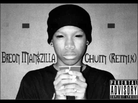Breon Man$zilla x Chum ▲ (Remix) ▲