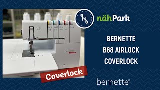BERNETTE - Das ist die Coverlock b68 Airlock