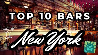 The Ultimate Guide to NYC Bars - Exploring the Best Nightlife in New York City