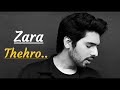 Zara thehro (Cover)- Arman Malik|Tulsi Kumar| Female Version   #youtuber #viral #youtube #song