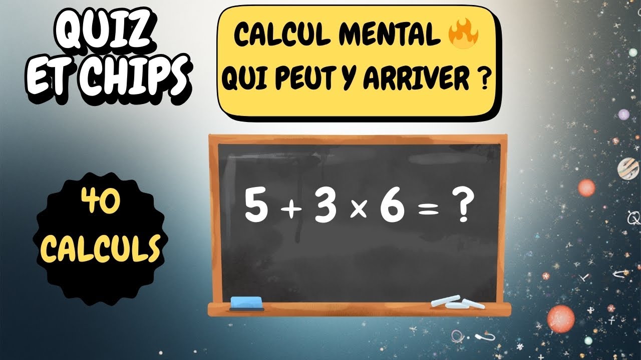 🧠 Quiz Mathématiques : 40 questions de calcul mental | Teste ta rapidité !