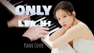 Only - 이하이 Lee Hi ( Piano Cover | Sheet Music)