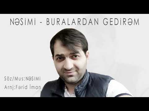 Nesimi Samaxili - Buralardan Gedirem (Resmi Musiqi Videosu)