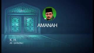 Ceramah Sunda - KH.  AF GHAZALI - AMANAH