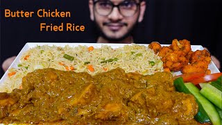 EATING Butter Chicken with Fried Rice & Fried Gobi (Cauliflower) | BIG BITES | PAKISTANI MUKBANG
