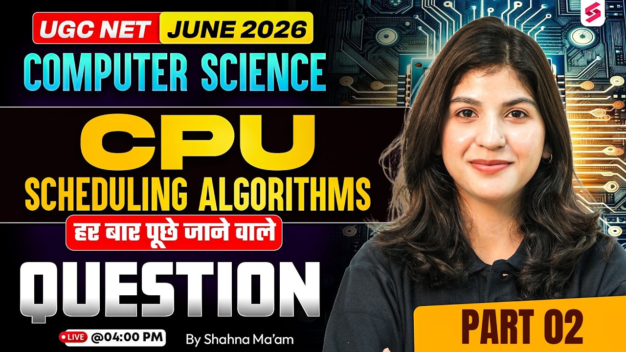 UGC NET Computer Science Preparation | CPU Scheduling Algorithms UGC NET Computer Science By Shahna