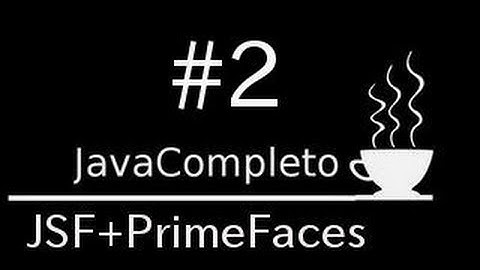 Aula 2 - Entendendo o padrão JSF