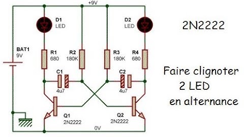 ESSAT : 2N2222 FAIRE CLIGNOTER 2 LED EN ALTERNANCE