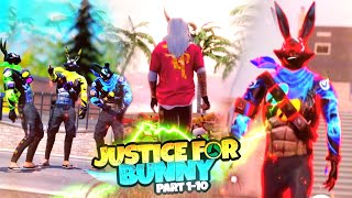Justice for Bunny Part 1-10 💙 Free Fire 3D Montage❤️Justice for Raistar Spin Event Edit by Rupok399
