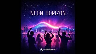 Neon Horizon #νλ§μμ
#StillHereMusic