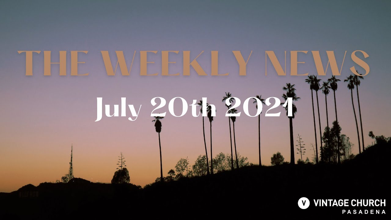 Vintage Pasadena Weekly News July 20th 2021 - YouTube