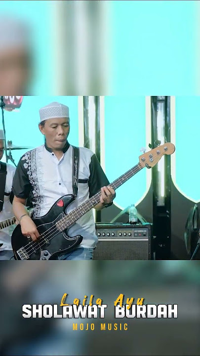 Download lagu Laila Ayu - Sholawat Burdah [ mojo music ]