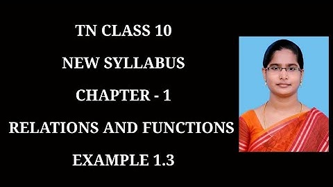 10th Maths Ch-1 Relations and Functions | Example 1.3 |samacheer One plus One channel