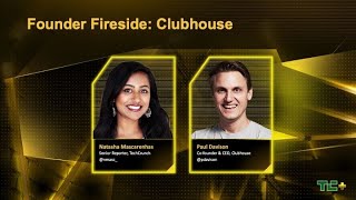 Founder Fireside: Clubhouse