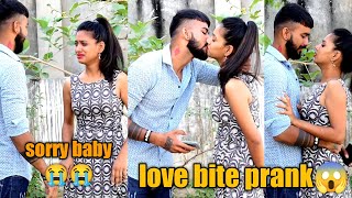 love bite prank prank on girlfriend  (gone extremely wrong)  kissing prank veer samrat