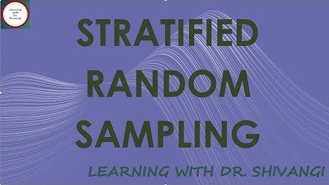 Stratified Random Sampling