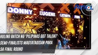 Thumbnail for Huling batch ng 'Pilipinas Got Talent' semi-finalists magtatagisan para sa final round | TV Patrol