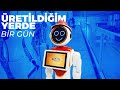 Üretildiğim Yerde Bir Gün | Mini Ada Robot Günlükleri